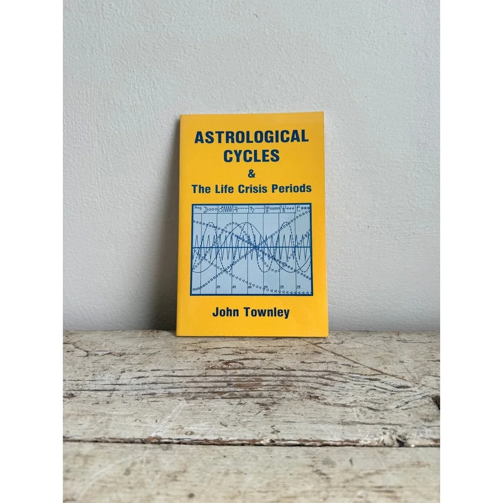 Astrological Cycles & The Life Crisis Periods John Townley 1984 Samuel Weiser